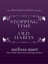 Cover image for Stopping Time & Old Habits